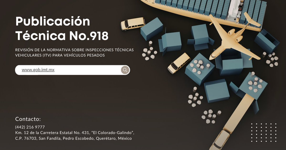IMT_mx's tweet photo. Ya está disponible para descarga la Publicación Técnica No. 918:

"REVISIÓN DE LA NORMATIVA SOBRE INSPECCIONES TÉCNICAS VEHICULARES (ITV) PARA VEHÍCULOS PESADOS"

📥 Descárgala gratis en el siguiente enlace:
🔗 https://t.co/g3M3S1tjhZ https://t.co/FLBOmWCuji