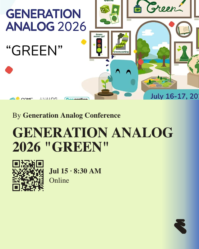 edmondchang's tweet photo. @AnalogGameJrnl's #GenerationAnalog2026 "GREEN is a month and a half away... Registration is free: https://t.co/ZM5rtnWQJp w/ @GameInLab https://t.co/0LbhABQe97