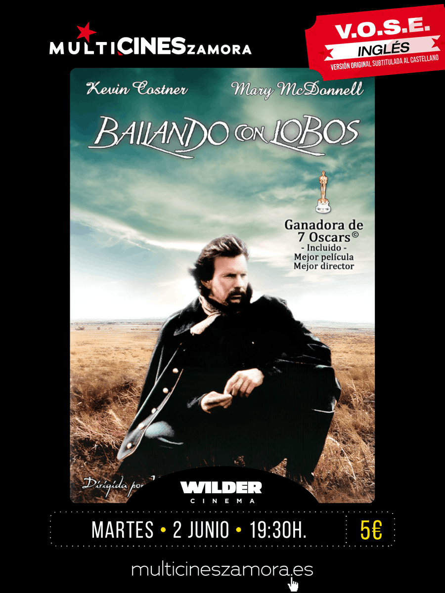 MulticinesZam's tweet photo. Una película ganadora de 7 Oscar, este martes 02 de junio Bailando con Lobos en la sesión de Wilder Cinema. Épica, contemplativa y profundamente humanista, Bailando con lobos revitalizó el western clásico desde una mirada más íntima y emocional. 
Y John Barry en una bso única. https://t.co/7R4AMvwcHc