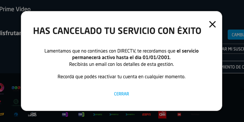 pablogday's tweet photo. @DIRECTVLA tienen el peor servicio. Es imposible cancelar su servicio, y una vez que uno lo logra, el mensaje es buenísimo:

"el servicio permanecerá activo hasta el día 01/01/2001"

O sea que puedo seguir usando Directv durante los pasados 25 años. https://t.co/I8VTmxjT6B