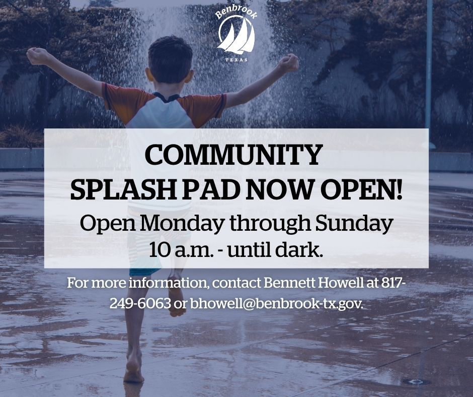 benbrooktx's tweet photo. The Benbrook Community Splash Pad is now open! Hours of operation are Monday through Sunday from 10 a.m. until dark. The splash pad is located at City Hall, 911 Winscott Road. For more information, contact Bennett Howell at 817-249-6063 or bhowell@benbrook-tx.gov. https://t.co/U0PYOOURJf