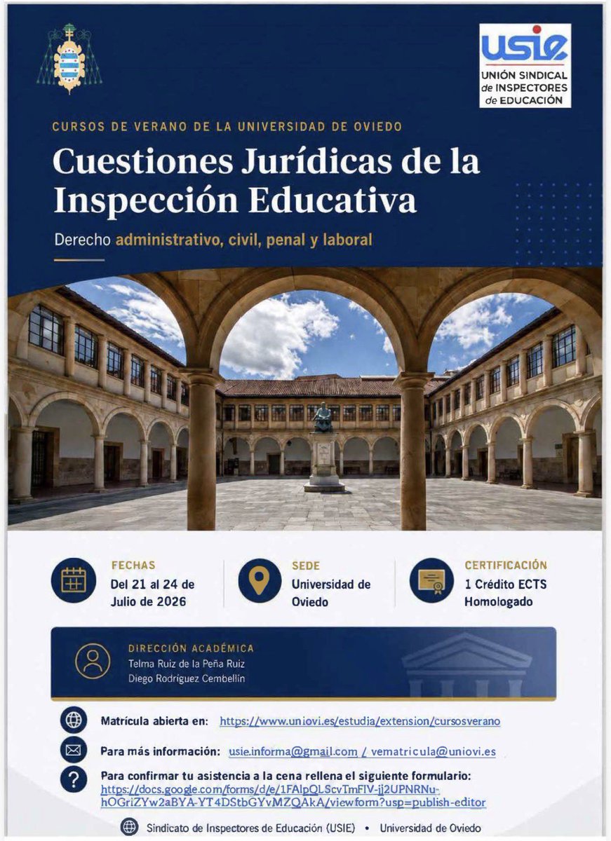 USIE_inspeccion's tweet photo. 📢 ¡Abierta inscripción!

La Universidad de Oviedo y USIE organizan el Curso de Verano "Cuestiones jurídicas de la Inspección Educativa: Derecho Administrativo, Civil, Penal y Laboral".

📅 21-24 julio 2026 | 📍Oviedo
🎓 1 crédito ECTS

¡Plazas limitadas!

https://t.co/8tTk7VRRDp https://t.co/WIFqlQPQi8