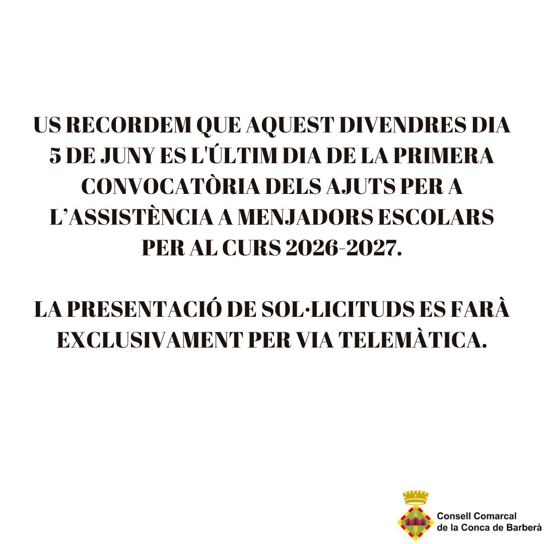 ConsellConca's tweet photo. Us recordem que aquest divendres dia 5 de juny es l'últim dia de la primera convocatòria dels ajuts per a l’assistència a menjadors escolars per al curs 2026-2027.
La presentació de sol·licituds es farà exclusivament per via telemàtica. https://t.co/Uygrg6NvFy