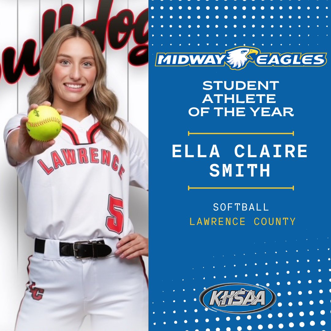 KHSAA's tweet photo. Congratulations to the 2026 Midway University/KHSAA Softball Student-Athlete of the Year – Ella Claire Smith (Lawrence County)

@MidwayUniv
#khsfp #KHSAAProudPartner https://t.co/LDfQF1nYo5