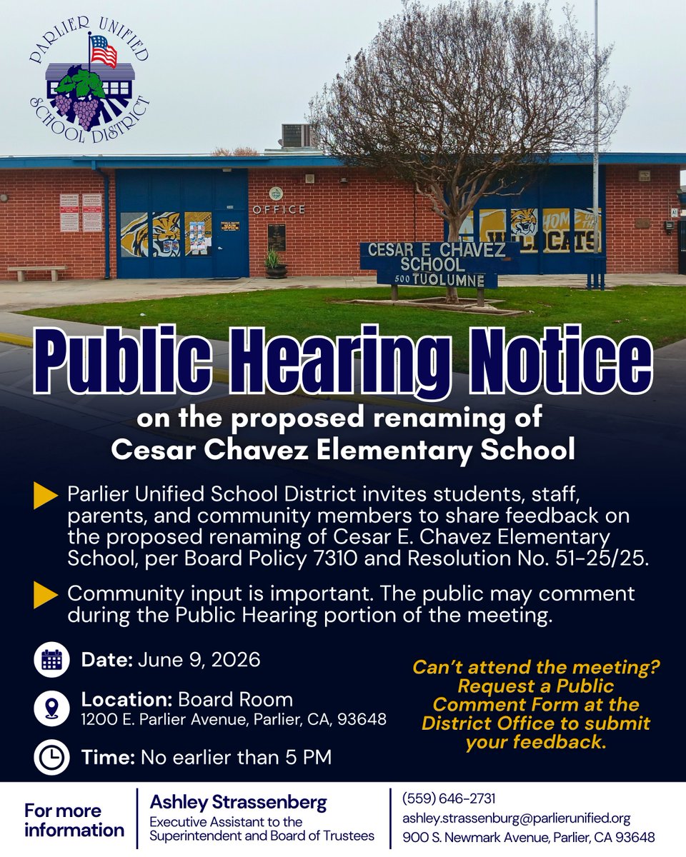 ParlierUsd's tweet photo. 📢 PUSD invites students, parents &amp; community members to a Public Hearing on the proposed renaming of Cesar Chavez Elementary School. Your voice matters!
📅 June 9 ⏰ 5:00 PM 📍 Board Room (1200 E. Parlier Ave) Can't make it? Grab a public comment form at the District Office! https://t.co/xn9pGCPN7K