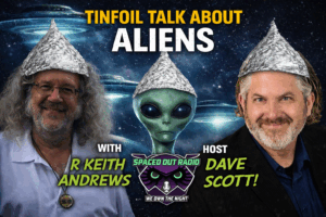 SpacedOutRadio's tweet photo. 👽 ET contact. Consciousness. Transformation.

R. Keith Andrews joins #SpacedOutRadio tonight to discuss the connection between spirituality and extraterrestrial experiences.

📻 9 PM Pacific

#ETContact #Consciousness #UFO https://t.co/CwjNjb2nOp