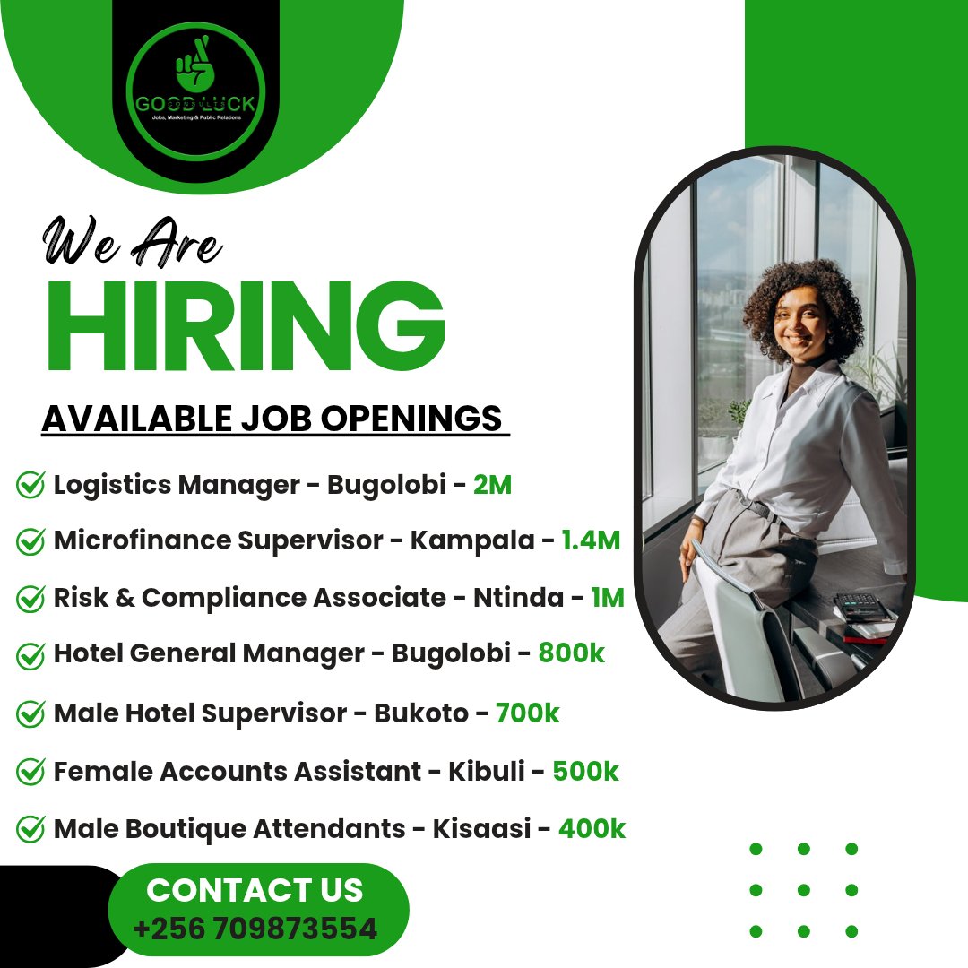 GoodLuckConsult's tweet photo. We currently have these and more Job Openings for you at #GoodLuckConsults🤞🏾

Secure your Dream Job in Uganda with us!👌🏾

Contact us Today, Or Visit our Offices in Kyaliwajjala on Namugongo Road at Mirembe Shopping Center, 1st Floor, Room B6 #ApplyNow #JobsInUganda #jobs #fyp https://t.co/HxEIJLc4L8