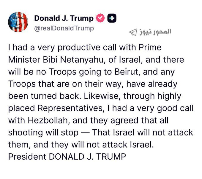 PolymarketMoney's tweet photo. President Trump says he spoke with Israeli Prime Minister Netanyahu and that there will be “no troops going to Beirut.”

He also says the U.S. spoke with Hezbollah and that “all shooting will stop” while “Israel will not attack them.” https://t.co/yKdlUoXRkn