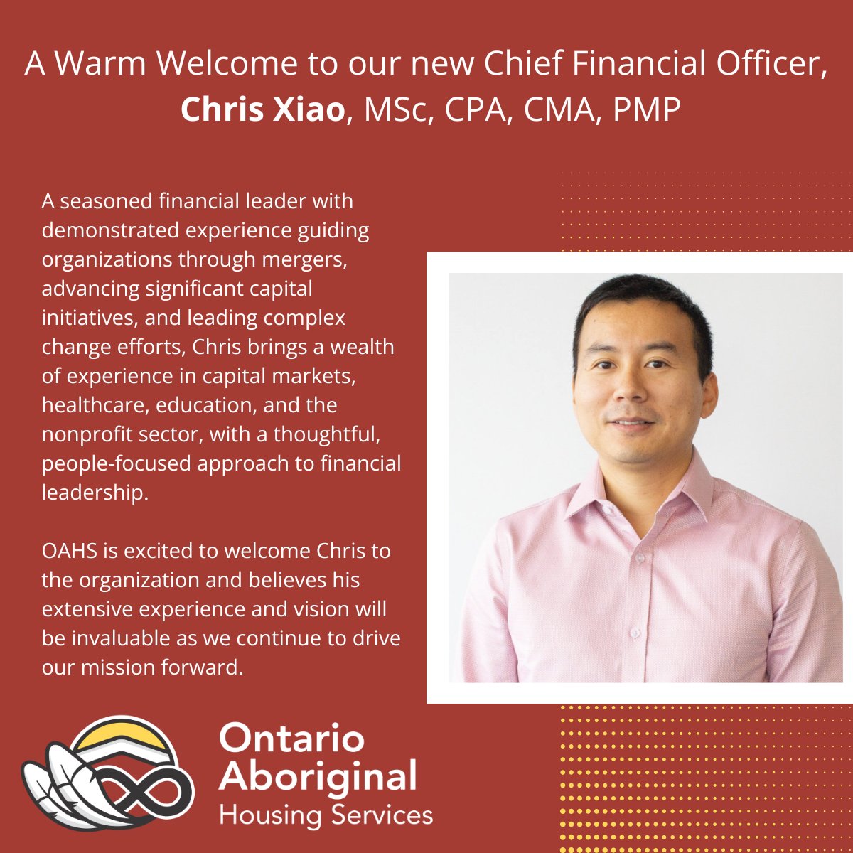 OAHSSC's tweet photo. OAHS is pleased to announce the appointment of Chris Xiao as our new Chief Financial Officer. 

Chris brings a people-centred approach to leadership, pairing deep financial expertise with a genuine commitment to supporting colleagues and partners.

To learn more about Chris, please visit:  https://t.co/dWBXWvG3Ur

Chris will be working out of our Hamilton office, effective June 22, 2026. We are very happy to welcome Chris to our team! 

#OAHSCFO #OAHS #SeniorLeadership #IndigenousHousing