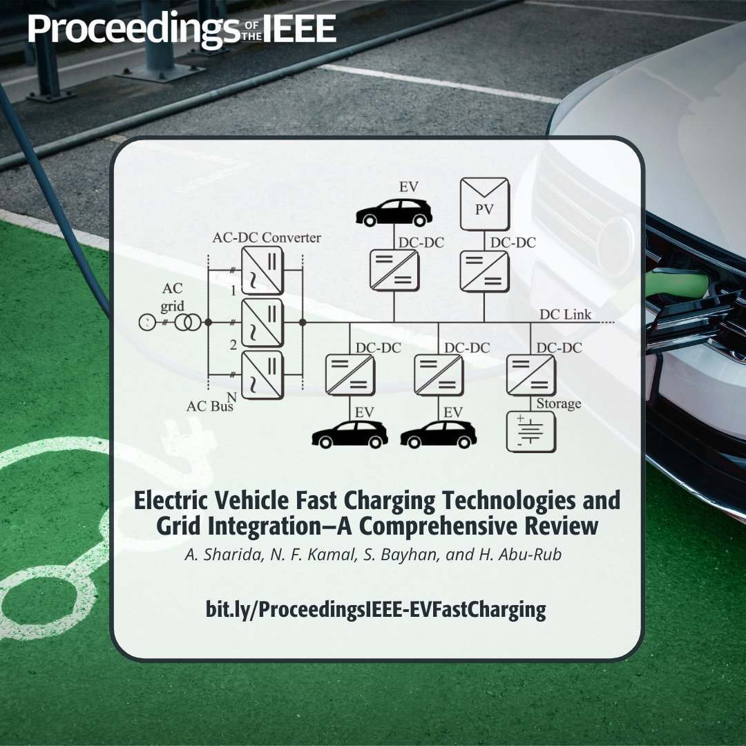 ProceedingsIEEE's tweet photo. In "Electric Vehicle Fast Charging Technologies and Grid Integration—A Comprehensive Review," @HBKU authors explore fast charging topologies, #PowerElectronics, #ControlSystems, and grid-supporting ancillary services that can enable smarter, more reliable charging infrastructure. https://t.co/E4X70pEjXK