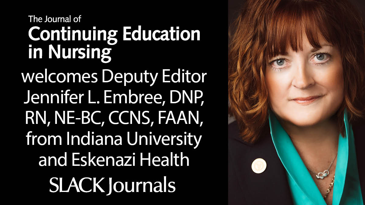 JCENJournal's tweet photo. SLACK is pleased to welcome Jennifer L. Embree as our new Deputy Editor for JCEN! 🌟

#nursing #nursingeducation #editorial https://t.co/gX8EPwvLrC