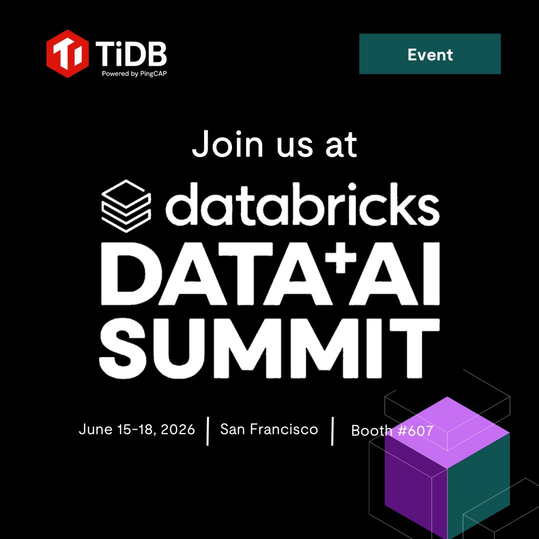 PingCAP's tweet photo. We’re thrilled to announce that TiDB will be at the Databricks Data + AI Summit 2026!

Stop by Booth #607 at the Moscone Center to chat with our experts about:

More info: https://t.co/yZr2ERUgng https://t.co/4emcFw4AXd
