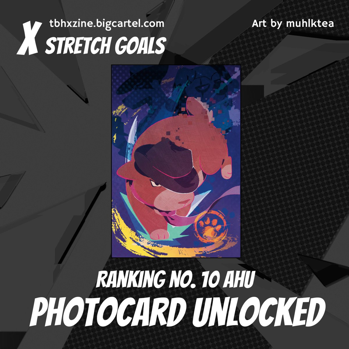 ToBeHeroXZine's tweet photo. 🔒 STRETCH GOAL UNLOCKED 🔓

We've hit a trust value of 40 and unlocked our second stretch goal, an Ahu photocard by @muhlktea 

Our next stretch goal unlocks at 60 sales... https://t.co/mcmogD8DbC