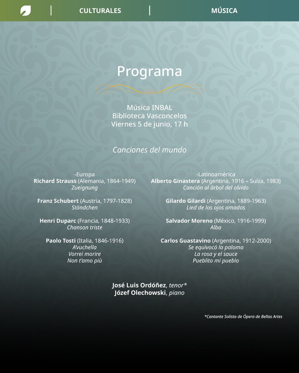 VSCLS's tweet photo. Un viaje musical por el mundo 🌎🎵

Música INBAL presenta “Canciones del mundo”, un recital con obras de Strauss, Schubert, Tosti y Guastavino, interpretadas por José Luis Ordóñez y Józef Olechowski.

🗓️ 5 junio, 17 h
📍 Auditorio
🎟️ Entrada libre (cupo: 498 personas) https://t.co/b1G25brQUQ
