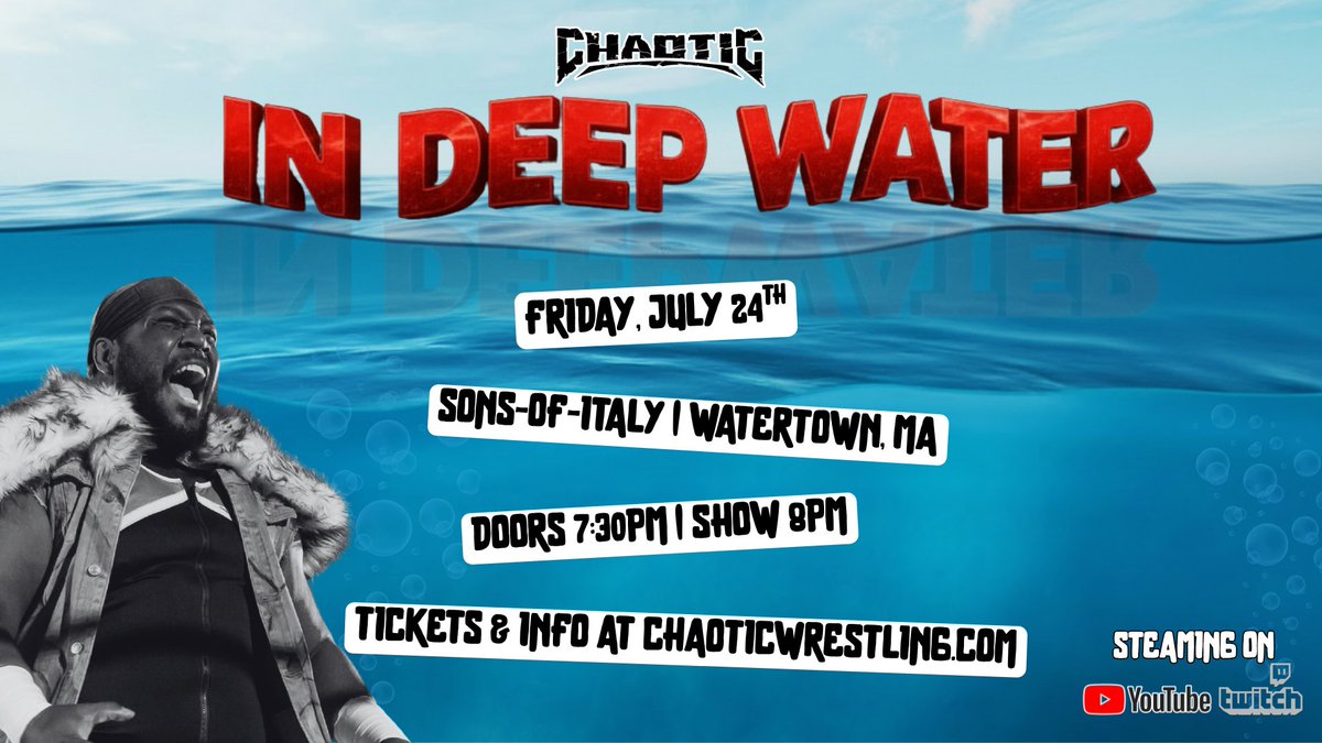 ChaoticWrestlin's tweet photo. 🎟️TICKET LAUNCH🎟️

CHAOTIC COUNTDOWN
Friday, July 10th | Lowell, MA

IN DEEP WATER
Friday, July 24th | Watertown, MA

UNDER SIEGE
Friday, August 7th | Malden, MA

🔗 Tickets On Sale Now: https://t.co/DZCpSrwiEx https://t.co/P4ialE7l4t