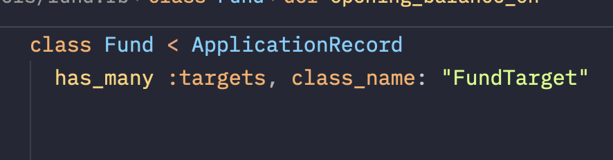specialCaseDev's tweet photo. It's common to have tables with a prefix in my rails apps. For example, I have these in Tend.

funds
fund_targets

The screenshot shows a trick to avoid repeating "fund" in the associations.

Now instead of -> fund\.fund_targets 
I can just write -> fund.targets https://t.co/bMbbHW8nAP