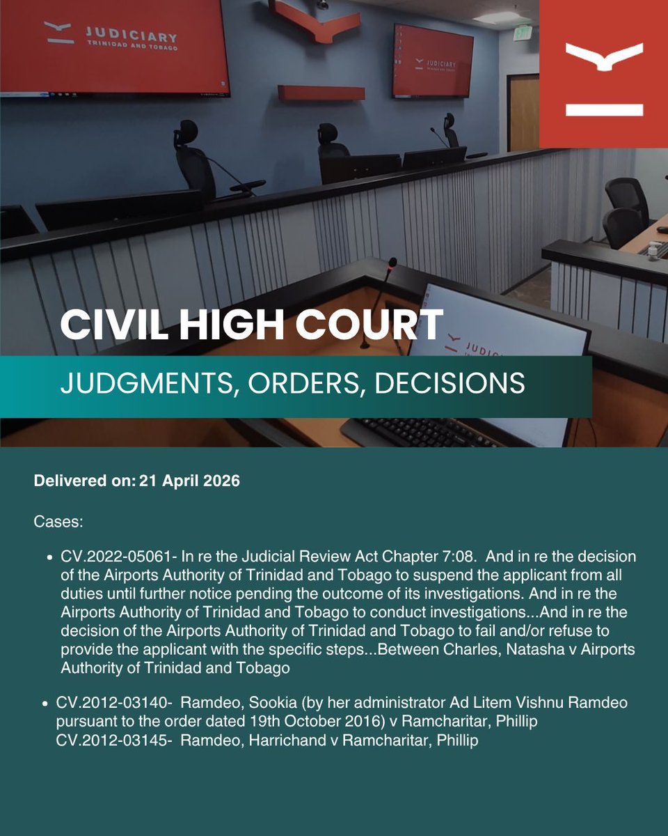 TTJudiciary's tweet photo. Civil High Court Judgments, Orders, Decisions delivered on 21 April 2026

Decided Cases:
• CV.2022-05061
• CV.2012-03140

Access Decisions here:
https://t.co/77TuK4PbaA 

#JudiciaryTT #CivilHighCourt #Judgments #Orders #Decisions https://t.co/OuqvCpmF9l