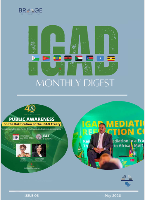 Bridge_ethiopia's tweet photo. 📢 April IGAD Monthly Digest is out!
👉 It cover the #GAD_Mediation_Reflection_Conference and from the #Public_Awareness_Session on the 2023 #IGAD_Treaty ratification, alongside a roundup of IGAD’s recent regional initiatives. 
Read more: April-006-Full-IGAD-Monthly-Digest.pdf https://t.co/xtRxRdo0yS