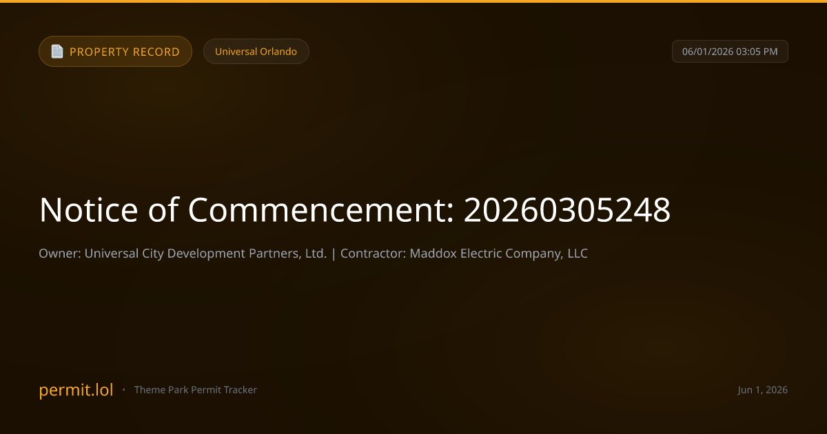 permitlol's tweet photo. 📄 New property_record filing at Universal Orlando Resort

Notice of Commencement: 20260305248
Owner: Universal City Development Partners, Ltd. | Contractor: Maddox Electric Company, LLC

https://t.co/lCBSyXLUGF https://t.co/4TzWSTZdP8