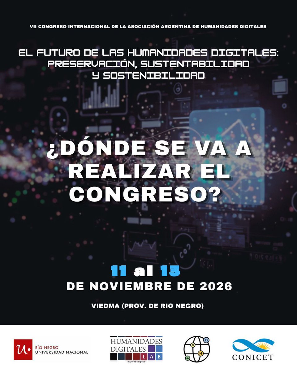 aahdArg's tweet photo. 💻🩵 Nos encontramos en el camino hacia el Congreso de la AAHD 2026 

La ciudad de Viedma, Río Negro, será la sede del encuentro que reunirá a investigadores, docentes, estudiantes y profesionales.

🔗 Para mas información https://t.co/v8XMo2wITT 

#HumanidadesDigitales #IA https://t.co/bdbcoBLdSM