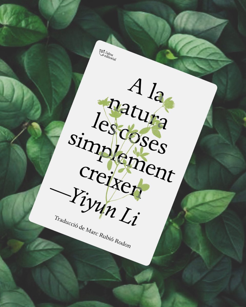 JessCarolBr's tweet photo. 📚 ‘I tanmateix la vida s’ha de continuar vivint, dins de les tragèdies, fora de les tragèdies i malgrat les tragèdies.’ 

A la natura les coses simplement creixen, Yiyun Li

#llibresperviure #llegirencatalà #llegir https://t.co/LzwQQ6ZJz2