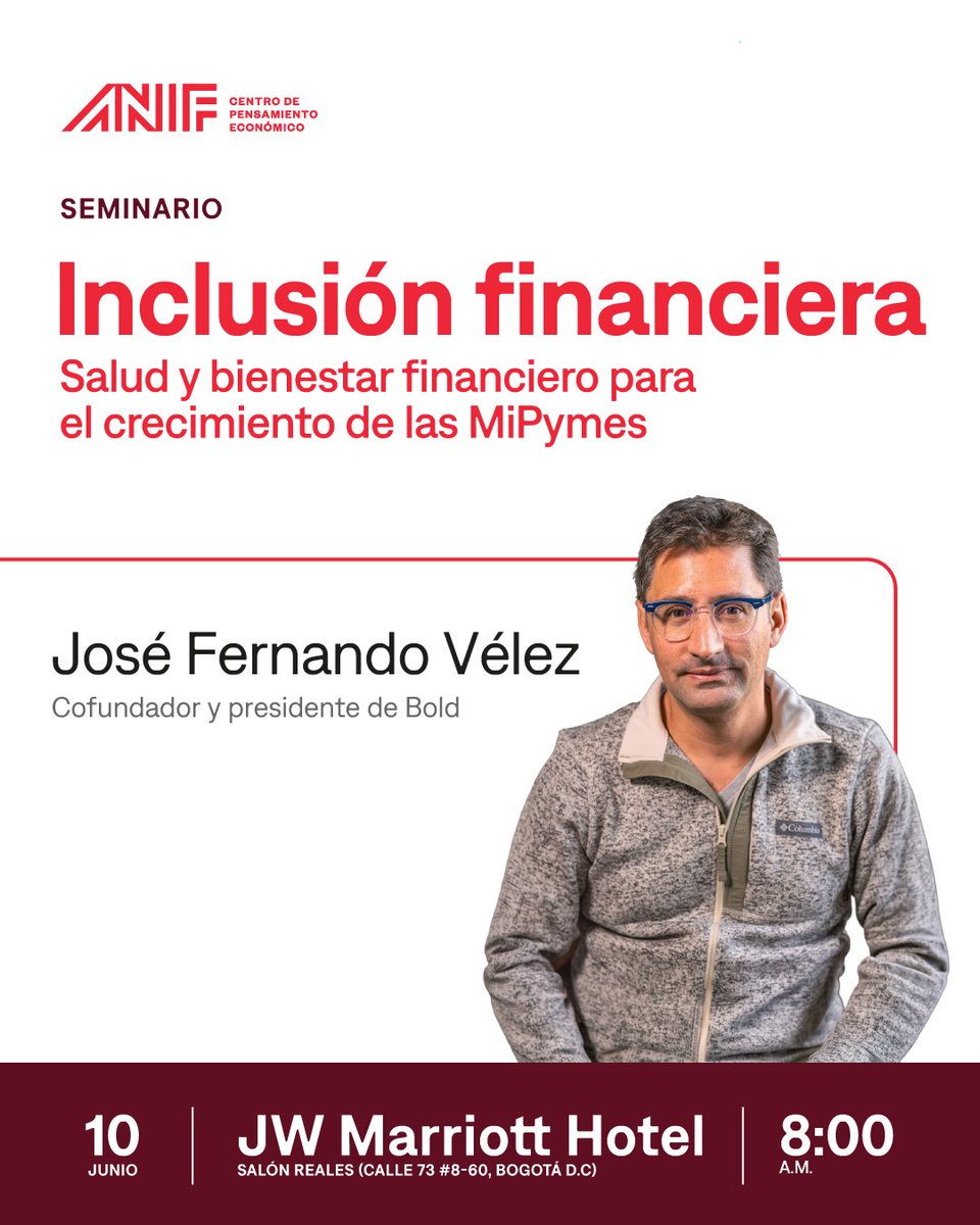 ANIFCO's tweet photo. José Fernando Vélez, cofundador y presidente de Bold, participará en el Panel 2 del Seminario ANIF | Inclusión Financiera: “Repensando los servicios financieros y digitales para las MiPymes”. 💳📈

Su participación permitirá conversar sobre innovación financiera, transformación digital y nuevas herramientas para impulsar el crecimiento y la competitividad de las MiPymes en Colombia. 🇨🇴✨

📅 10 de junio
📍 Hotel JW Marriott
⏰ 8:00 a. m.
🔗 Descubra todos los detalles aquí: https://t.co/HRc6dPbrfD

#SeminarioANIF #ANIF #CentroDePensamientoANIF #SeminarioInclusiónFinanciera #MiPymes #Colombia