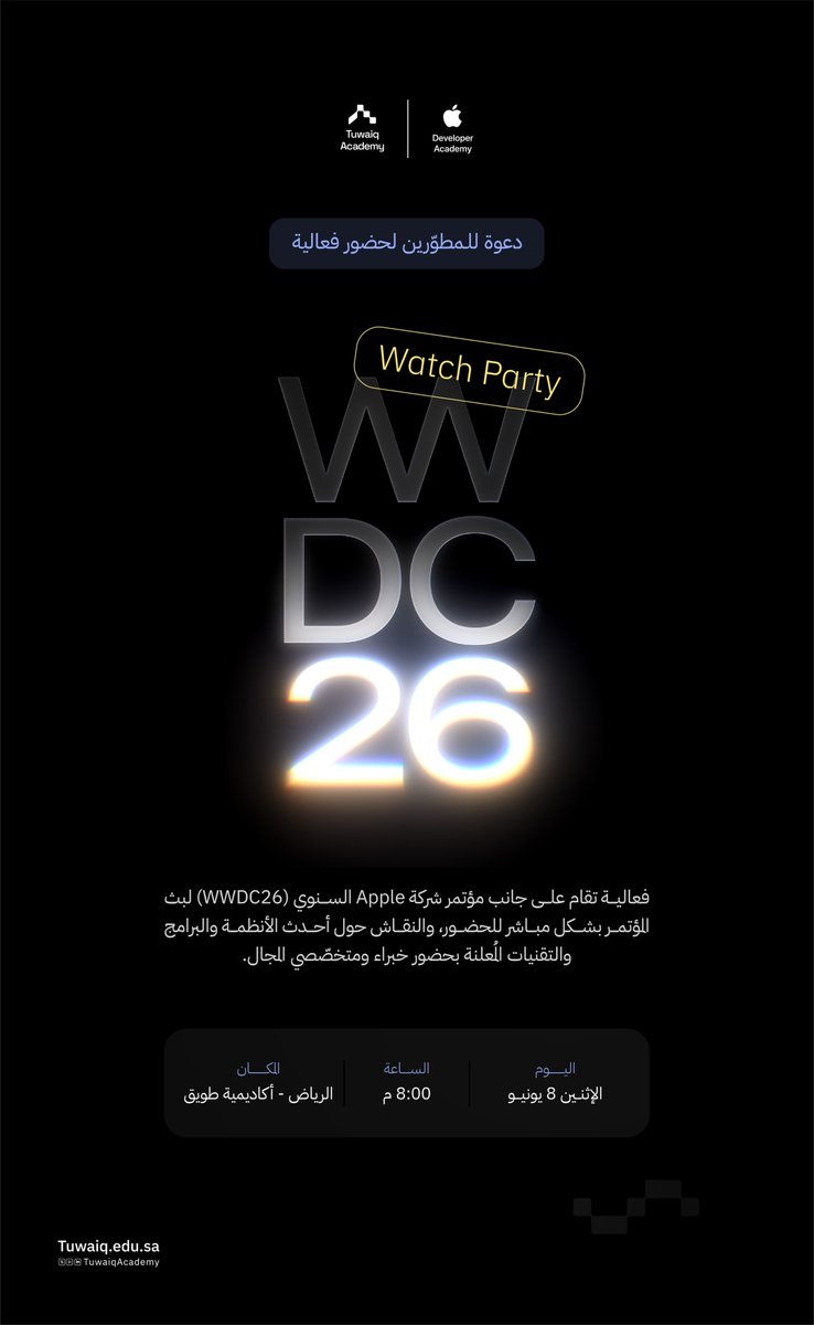 TuwaiqAcademy's tweet photo. بالشراكة بين @Apple وأكاديمية طويق

جوائز وسحوبات قيّمة، وبث مباشر للمؤتمر العالمي؛ في فعالية (WWDC26 Watch Party)

سجل حضورك الآن: https://t.co/aaGfsApxui https://t.co/DivJCubYHz