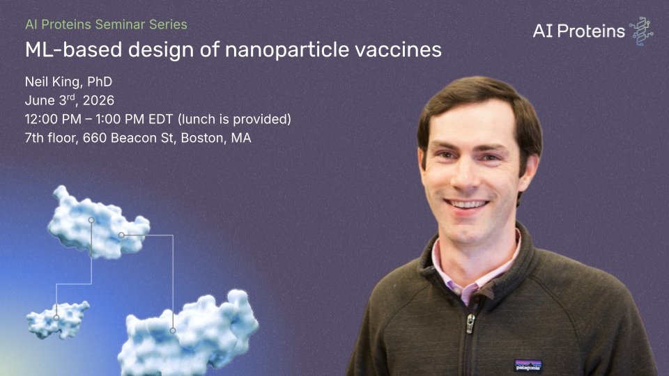AI_Proteins's tweet photo. We're delighted to kick off our new seminar series, and the inaugural speaker is none other than Neil King @KingLabIPD

"ML-based design of nanoparticle vaccines"
June 3rd 2026
12-1 PM EDT https://t.co/SWzMaSg3WU