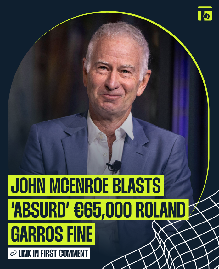 tennis365com's tweet photo. John McEnroe thinks Roland Garros have been far too harsh ⬇️ https://t.co/Oe2gJVloyD