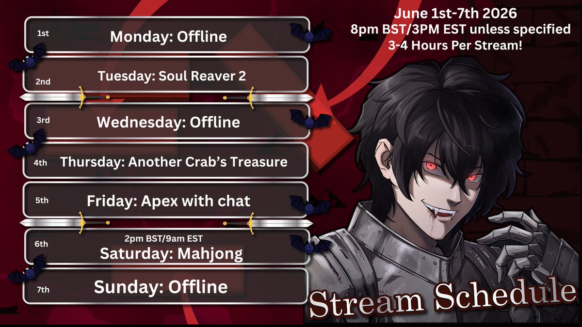 Siegwulff's tweet photo. 6 months into 2026 and a new stream schedule!

Tuesday we will complete Soul Reaver 2 as we don't have long left 😎

Thursday we shall cotinue crab souls 🦀

Friday's stream will be some open lobbies in Apex 🔫

Saturday as normal shall be tiles and tunes 🀄️ https://t.co/06PDdz3IUm