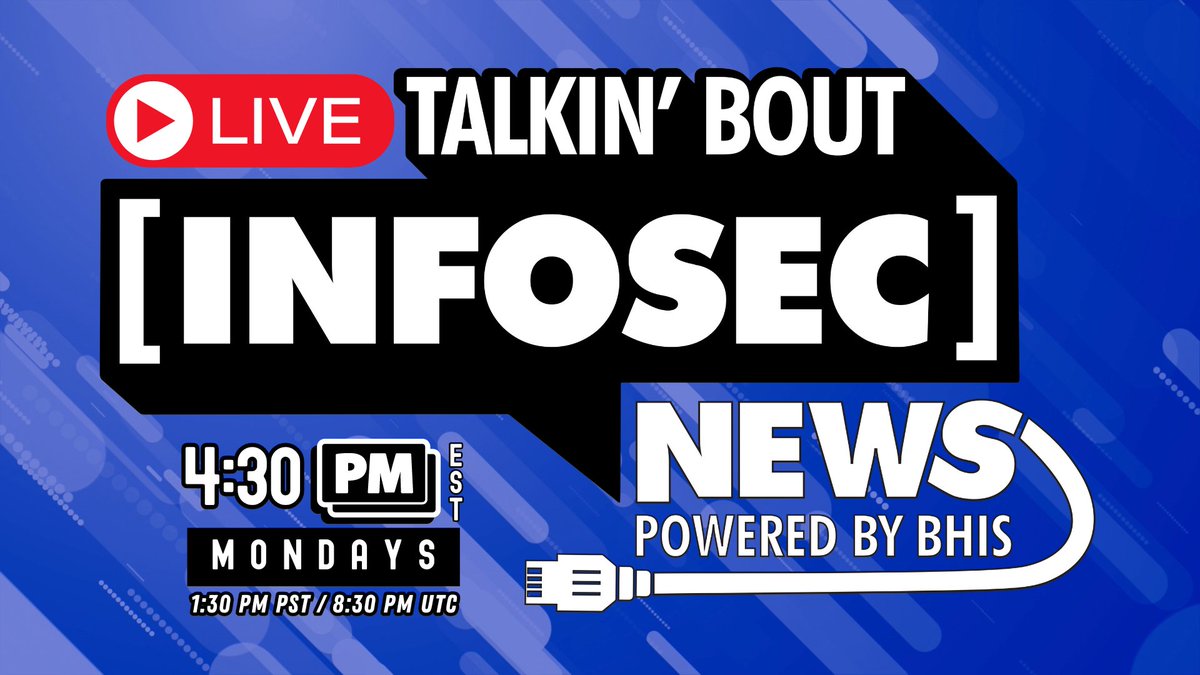 BHinfoSecurity's tweet photo. Join us for this week's infosec-news stories with the Black Hills Infosec team live at 4:30pm ET on Mondays -- https://t.co/7WOvS2Avtl https://t.co/POpR7Ku0Dj