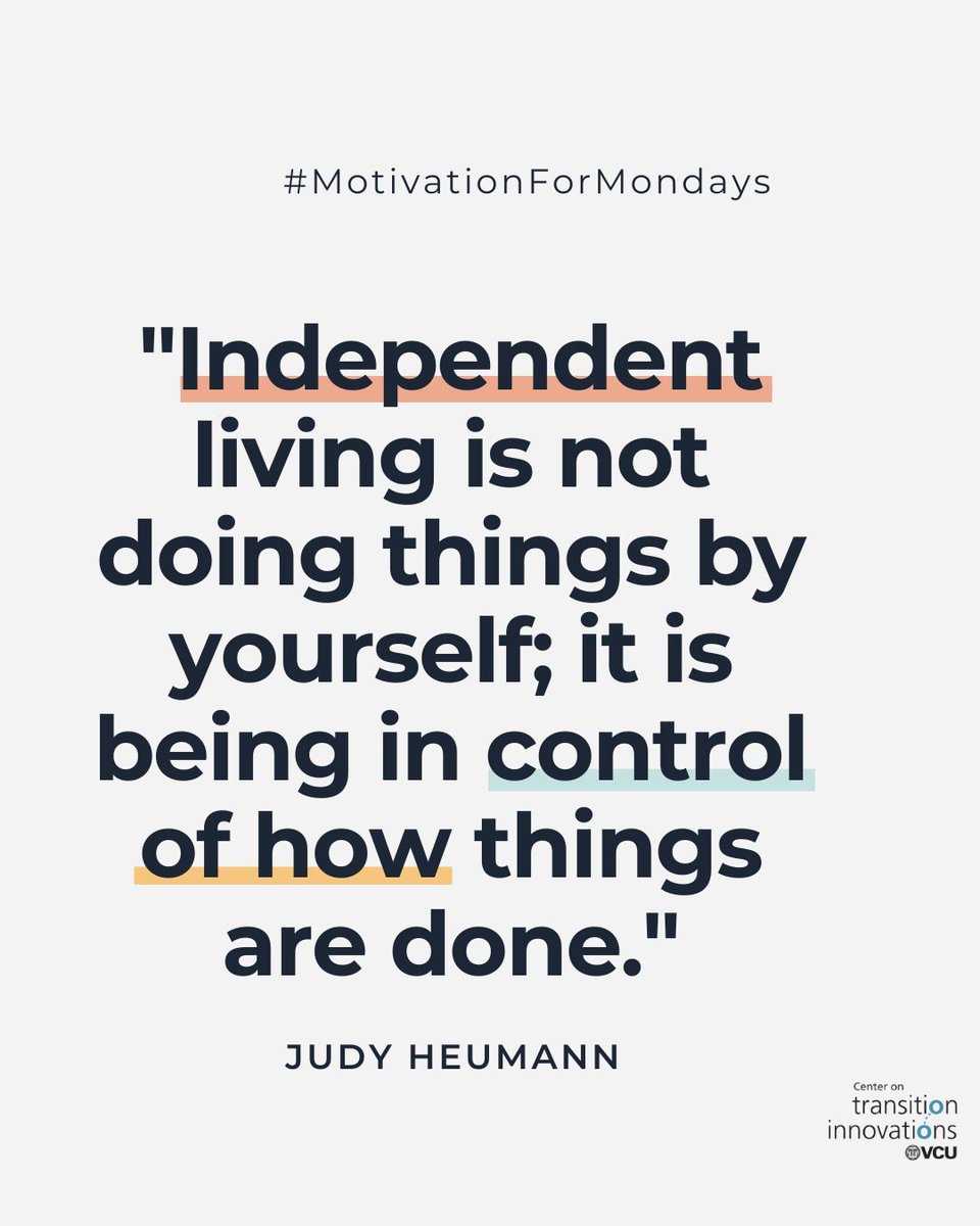 VCU_CTI's tweet photo. "Independent living is not doing things by yourself; it is being in control of how things are done." -Judy Heumann

This week, remember that the work you do to ensure everyone has the support they need to be independent is worthwhile work. 

Wishing you all a great week! ☀️ https://t.co/mhE7kk8SMG