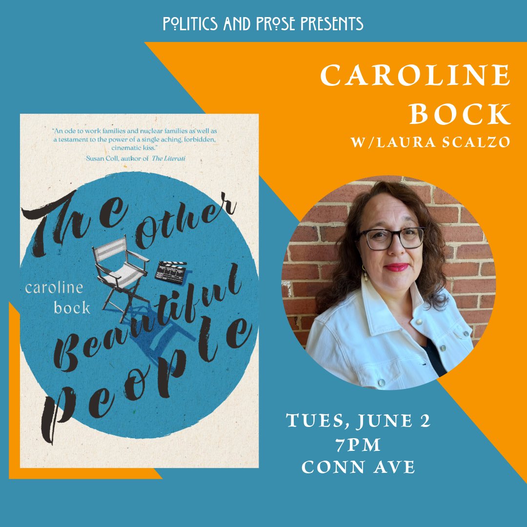 PoliticsProse's tweet photo. Tomorrow (6/2), join Caroline Bock for THE OTHER BEAUTIFUL PEOPLE -  a workplace love story unlike any other - 7pm @ Conn Ave: https://t.co/MXSykWh4OM https://t.co/nnRww1DTTy