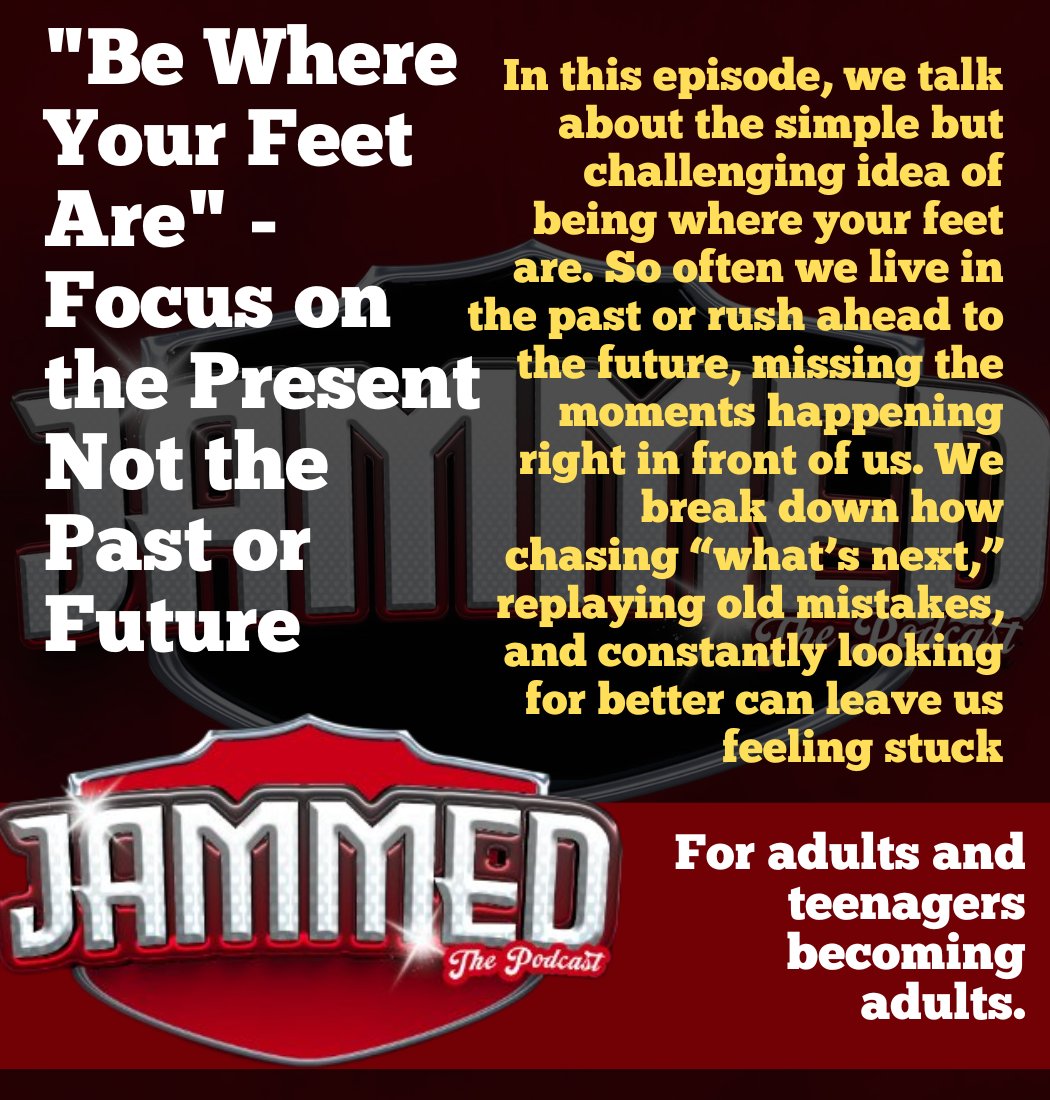 pds_ol's tweet photo. Jammed The Podcast @jammedpodcast

Episode:  "Be Where Your Feet Are" - Focus on the Present Not the Past or Future

Linktree https://t.co/OC1mmHpsi2
Store https://t.co/mSP4IlZP2G
website https://t.co/pOPukxoH3R https://t.co/89EyoJsKSR