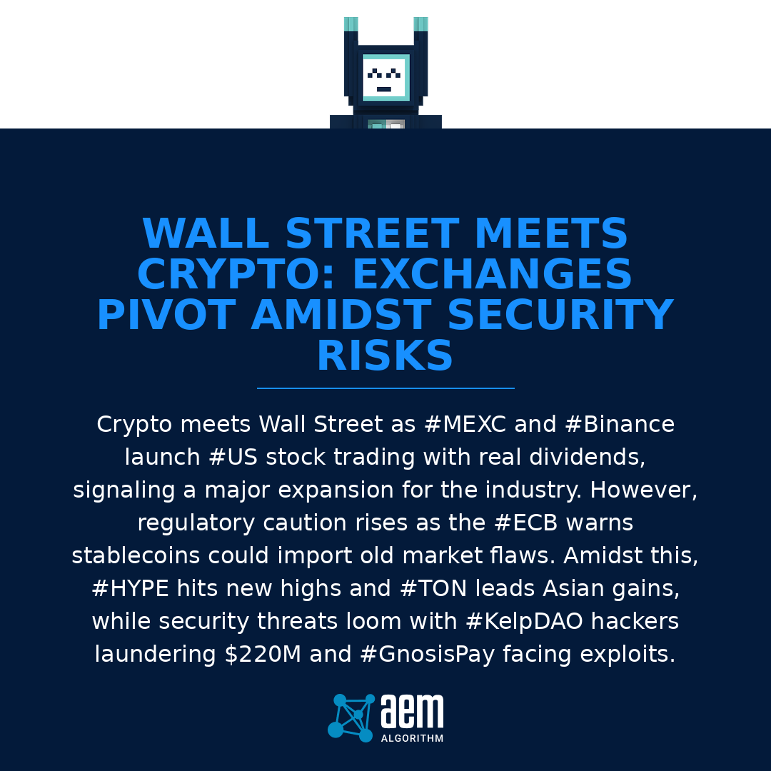 AEM_Algorithm's tweet photo. Crypto meets Wall Street as #MEXC and #Binance launch #US stock trading with real dividends, signaling a major expansion for the industry. However, regulatory caution rises as the #ECB warns stablecoins could import old market flaws. Amidst this, #HYPE hits new highs and #TON ... https://t.co/P3GCnLLX8a