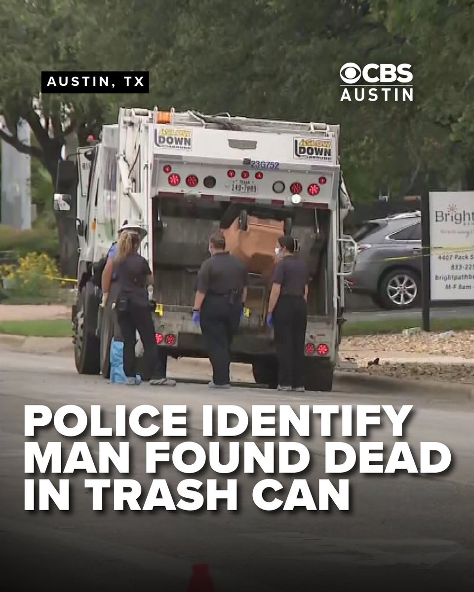 A man found dead in a trash can in South Austin over the weekend has ...