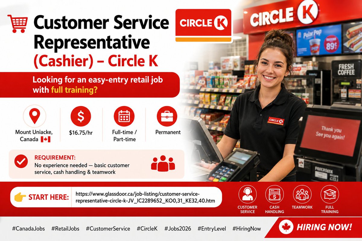 skillners's tweet photo. 🇨🇦 Customer Service Representative (Cashier) – Circle K

📍 Mount Uniacke, Canada
💰 $16.75/hr

No experience needed — full training provided!

🔗 Apply: https://t.co/cVoWyMTo5H

https://t.co/OpmLYmcNL5

#CanadaJobs #RetailJobs #HiringNow https://t.co/8c1zlNdzz4