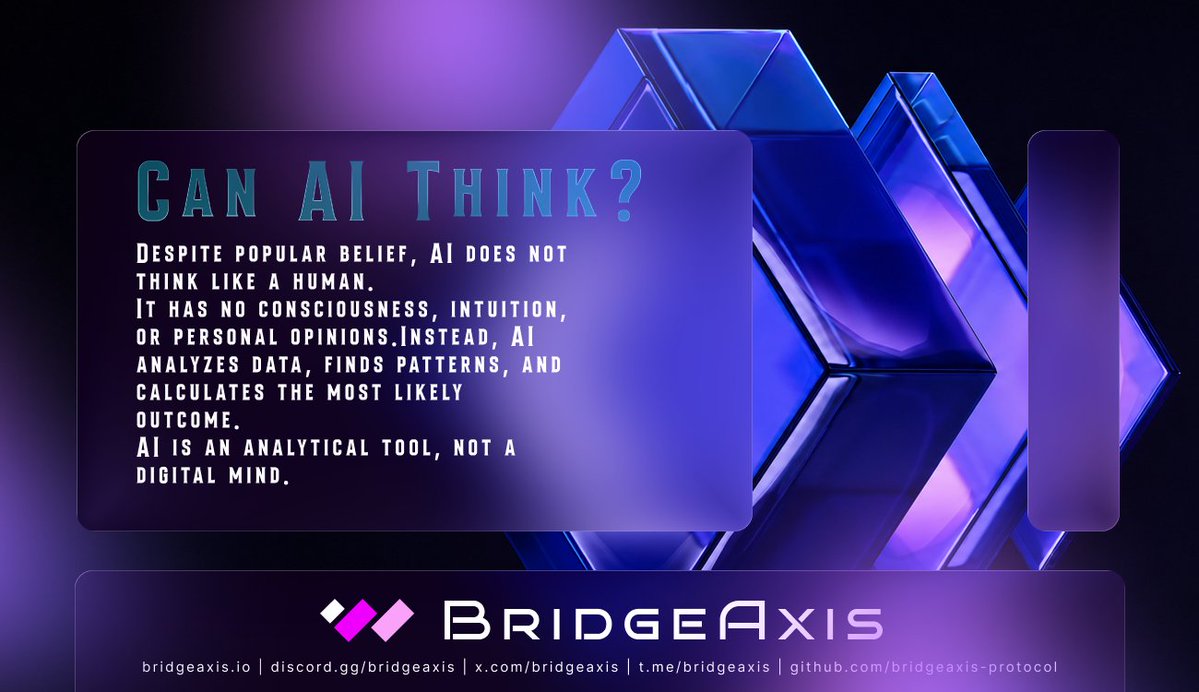 BridgeAxis's tweet photo. 🫆Can AI Think?

Despite popular belief, AI does not think like a human.

It has no consciousness, intuition, or personal opinions.Instead, AI analyzes data, finds patterns, and calculates the most likely outcome.

AI is an analytical tool, not a digital mind. https://t.co/JzJob19oAe