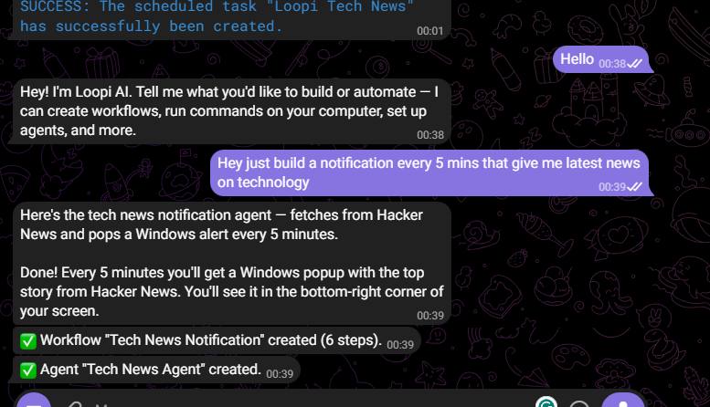 LoopiSupport's tweet photo. Just shipped Telegram integration for Loopi 🤖

Message your bot from your phone → it creates workflows, runs commands, and builds automations on your desktop. Full AI capabilities, no app open required. 

https://t.co/Fo1p6WqWzV
https://t.co/NC2X4yWNIO https://t.co/Dt7pwFGnO9