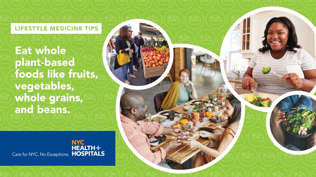 NYCHealthSystem's tweet photo. #LifestyleMedicine is the use of healthy lifestyle habits to prevent and treat common chronic conditions, such as type 2 diabetes and high blood pressure. Choose whole plant-based foods like fruits, vegetables, whole grains, legumes, nuts and seeds: https://t.co/1b4v7VvFSw. https://t.co/KNCPE3SEi3