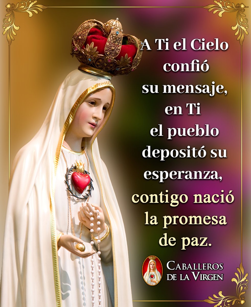 Cab_Virgen's tweet photo. A ti el cielo confió su mensaje; en ti Dios depositó la esperanza y contigo nació la promesa de paz. 🌹 https://t.co/2vG7lvpV4q