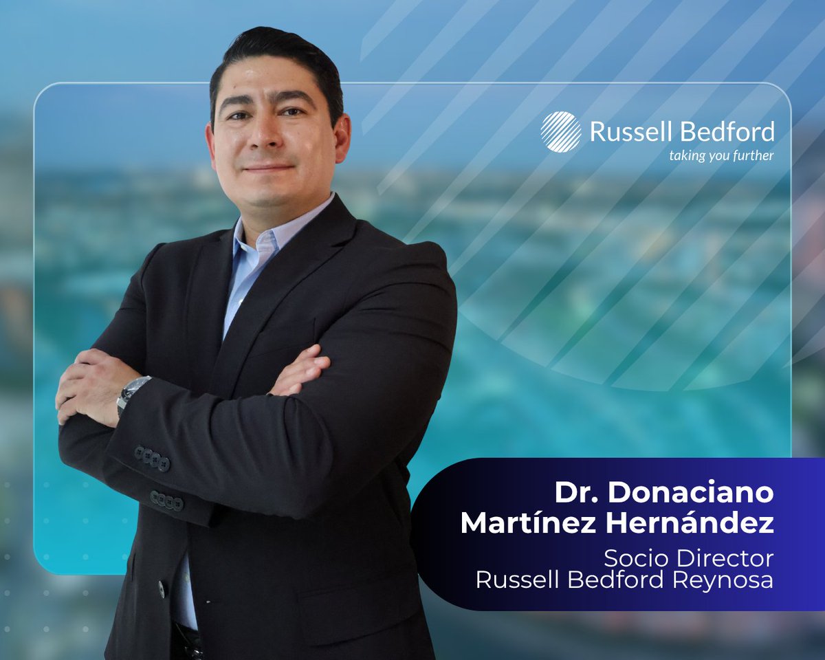 RB__Mexico's tweet photo. Nos llena de orgullo anunciar la incorporación de la oficina de Reynosa, dirigida por Donaciano Martínez como socio director, a nuestra red nacional en Russell Bedford.

¡Seguimos avanzando y consolidando nuestra presencia nacional! https://t.co/TnnXzAotPl