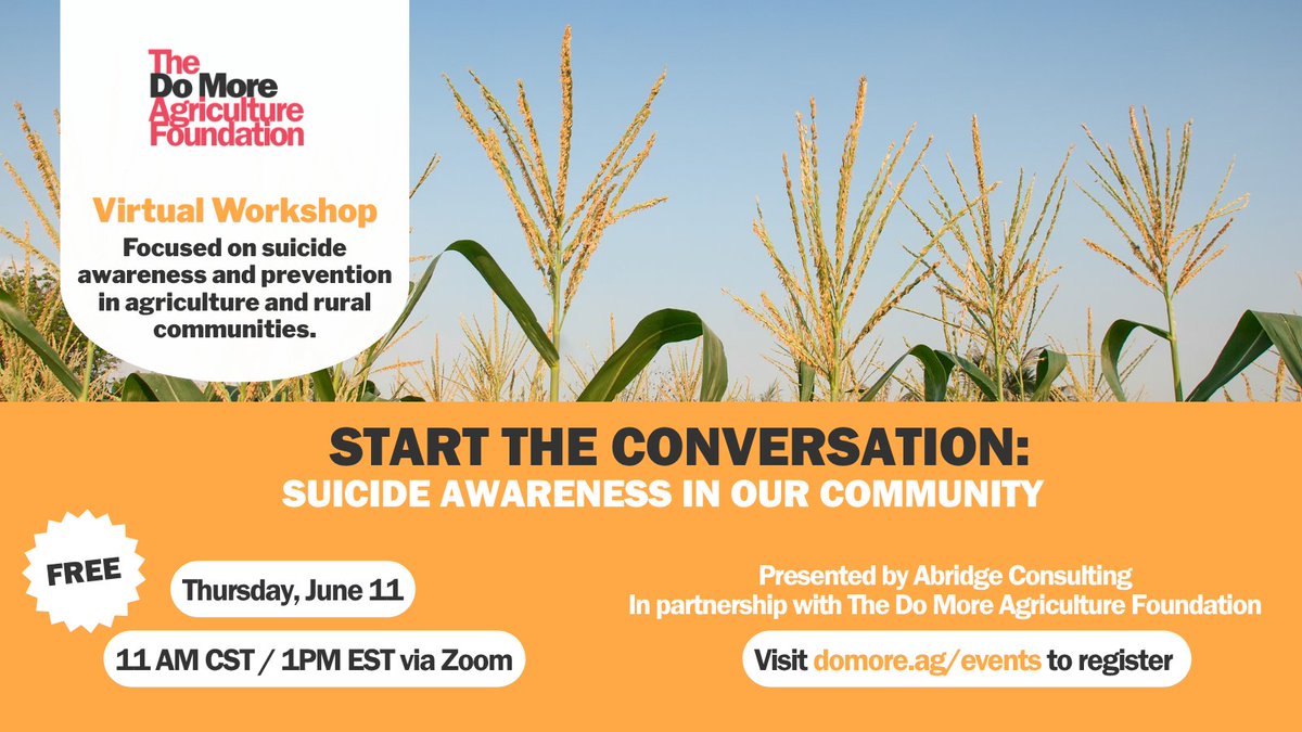 SaskWheat's tweet photo. On June 11, join a virtual suicide awareness workshop designed specifically for agriculture and rural communities. Facilitated by The Do More Agriculture Foundation @domoreag in partnership with Abridge Consulting, this practical session will help participants feel more confident recognizing distress, starting supportive conversations, and connecting people to help.

Whether you’re a farmer, rancher, ag professional, or rural community member, everyone has a role to play in building stronger, more connected communities.

Register here: https://t.co/FJEUiG4J4t 
#freeworkshop #communityaction #mentalhealth #farmlifearmlife