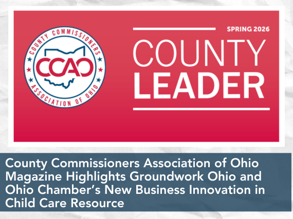 GroundworkOhio's tweet photo. Groundwork Ohio and the Ohio Chamber's new resource, Business Innovation in Child Care: Case Studies Across Ohio, was recently highlighted in the Spring 2026 edition of The County Leader, alongside a guest column by Groundwork Ohio President & CEO Lynanne Gutierrez.
Thank you to the County Commissioners Association of Ohio for highlighting this work and for its continued partnership in advancing conversations around child care, workforce participation, and economic growth across Ohio.

Read more: https://t.co/4kN3ACtWZa

@OHCounties @ohiochamber