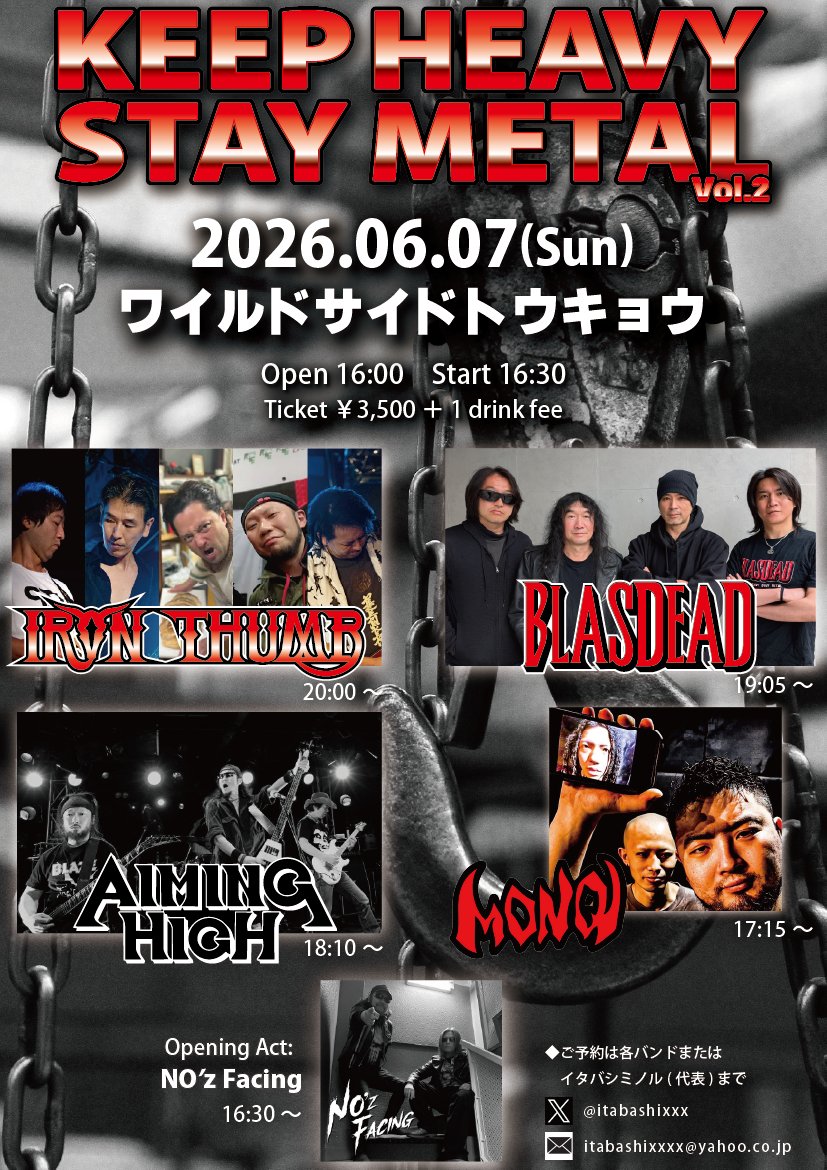 IRON_THUMB's tweet photo. IRON THUMBライブ告知です！ 
（ザリガニ危機一髪のレコ発でもあります）

「KEEP HEAVY STAY METAL Vol.2」
2026年6月7日（日）
＠ワイルドサイド トウキョウ 
オープン16:00 / スタート16:30 / チケット 3,500円＋ワンドリンク

出演
BLASDEAD
AIMING HIGH
MONQ
IRON THUMB
Opening Act: NO'z Facing https://t.co/bJWmh75PdA