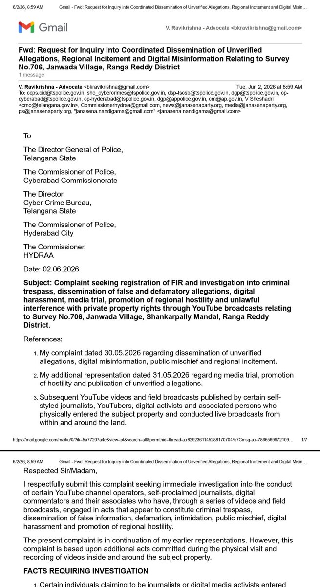 RaviVattem's tweet photo. Complaint submitted to the competent authorities regarding certain YouTubers and self-proclaimed journalists who allegedly entered private property, conducted recordings from within the land, declared disputed issues as settled facts, and publicly branded individuals as “encroachers” and “land grabbers” without any adjudication by a competent authority.

Land disputes, title issues, FTL classifications and regulatory questions must be determined through lawful inquiry, official records and due process—not through trespass, media trials or social-media verdicts.

Requesting preservation of digital evidence and a fair investigation into criminal trespass, misinformation, defamation and narratives capable of creating avoidable regional tensions.
@TelanganaDGP @CPHydCity @CPCyberabad @Comm_HYDRAA @dgpapofficial @PawanKalyan @JanaSenaParty @iTDP_Official @INC_Ponguleti @INCTelangana @ncbn
#RuleOfLaw #DueProcess #Janwada #Telangana #AndhraPradesh #DigitalMisinformation #MediaTrial #FactCheck
