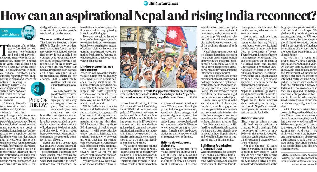 shisir's tweet photo. Writing in the Hindustan Times, Rastriya Swatantra Party (RSP) Chair Rabi Lamichhane—currently visiting India at the invitation of the BJP President—calls on both nations to seize the historical opportunity presented by the upcoming March 2026 elections. He urges moving past "the anxieties of the last 30 years" to focus instead on "boundless possibilities."

Addressing bilateral tensions, Lamichhane writes that "border disputes must not drag on," and suggests resolving them "through a pragmatic, evidence-based dialogue rooted in historical facts and mutual understanding." 

Furthermore, he stresses the critical need for robust economic collaboration. "We must connect economies, not just borders," he notes, outlining a vision for a Kathmandu-Bengaluru digital corridor, deep cooperation in IT and startup ecosystems, integrated digital payments, and utilizing Nepal’s green hydropower for India's industrial corridors.