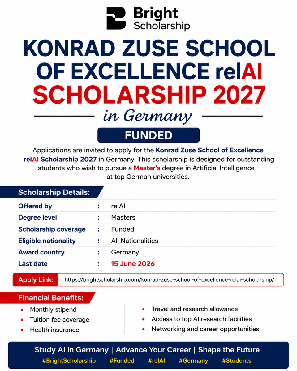 BrightSship's tweet photo. Konrad Zuse School of Excellence relAI Scholarship 2027 in Germany (Funded)

Degree level: Masters
Eligible nationality: All Nationalities
Last date: 15 June 2026

Apply Link: https://t.co/Knx1D09CiD

#BrightScholarship #FullyFunded #Scholarship #Germany #Students https://t.co/DGPot2Sg3Q