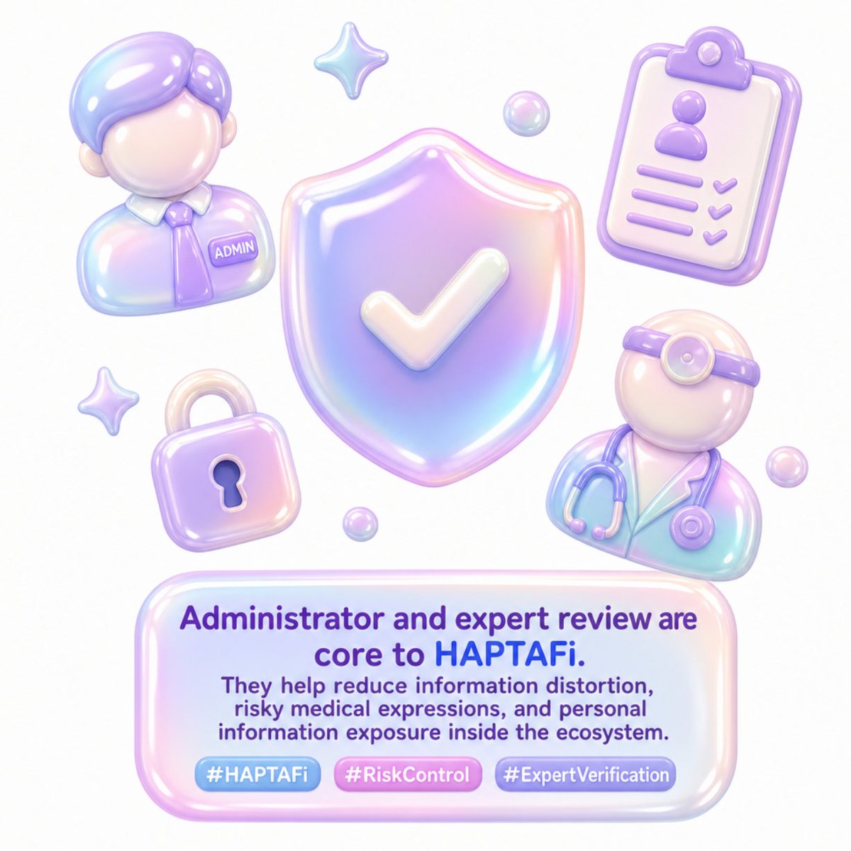 HaptaFi's tweet photo. Administrator and expert review are core to HAPTAFi. They help reduce information distortion, risky medical expressions, and personal information exposure inside the ecosystem. #HAPTAFi #RiskControl #ExpertVerification https://t.co/80yb440FS0