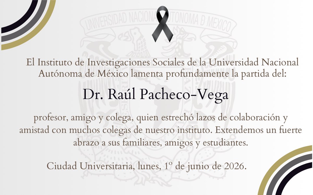 IISUNAM's tweet photo. ✨ ⚪️ El IIS-UNAM lamenta la partida del Dr. Raúl Pacheco-Vega, profesor, amigo y colega, quien estrechó lazos de colaboración y amistad con muchos colegas de nuestro instituto. Extendemos un fuerte abrazo a sus familiares, amigos y estudiantes ⚪️ ✨ https://t.co/Yx3GP5pGkJ
